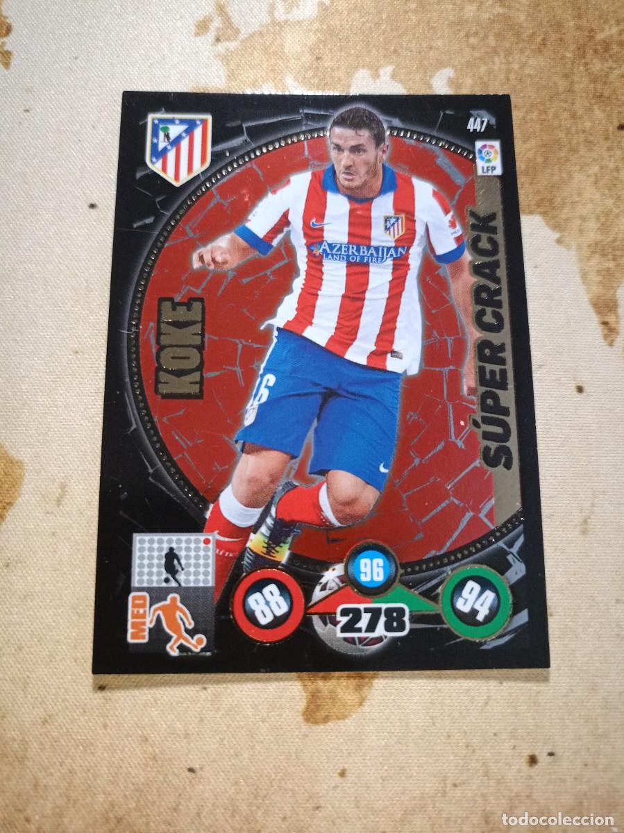 Cromos de Futebol: S&uacute;per Crack 447 KOKE Adrenalyn 2014-15