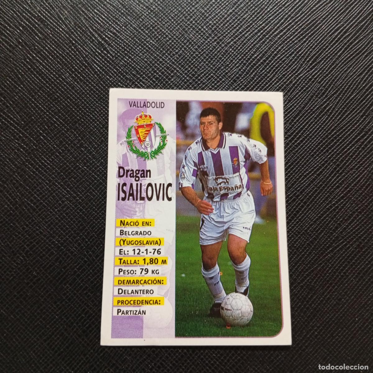Cromos de F&uacute;tbol: 407 ISAILOVIC VALLADOLID PANINI 1998 1999 CROMO FUTBOL LIGA 98 99 - SIN PEGAR - A146 PG217 FICHAJE