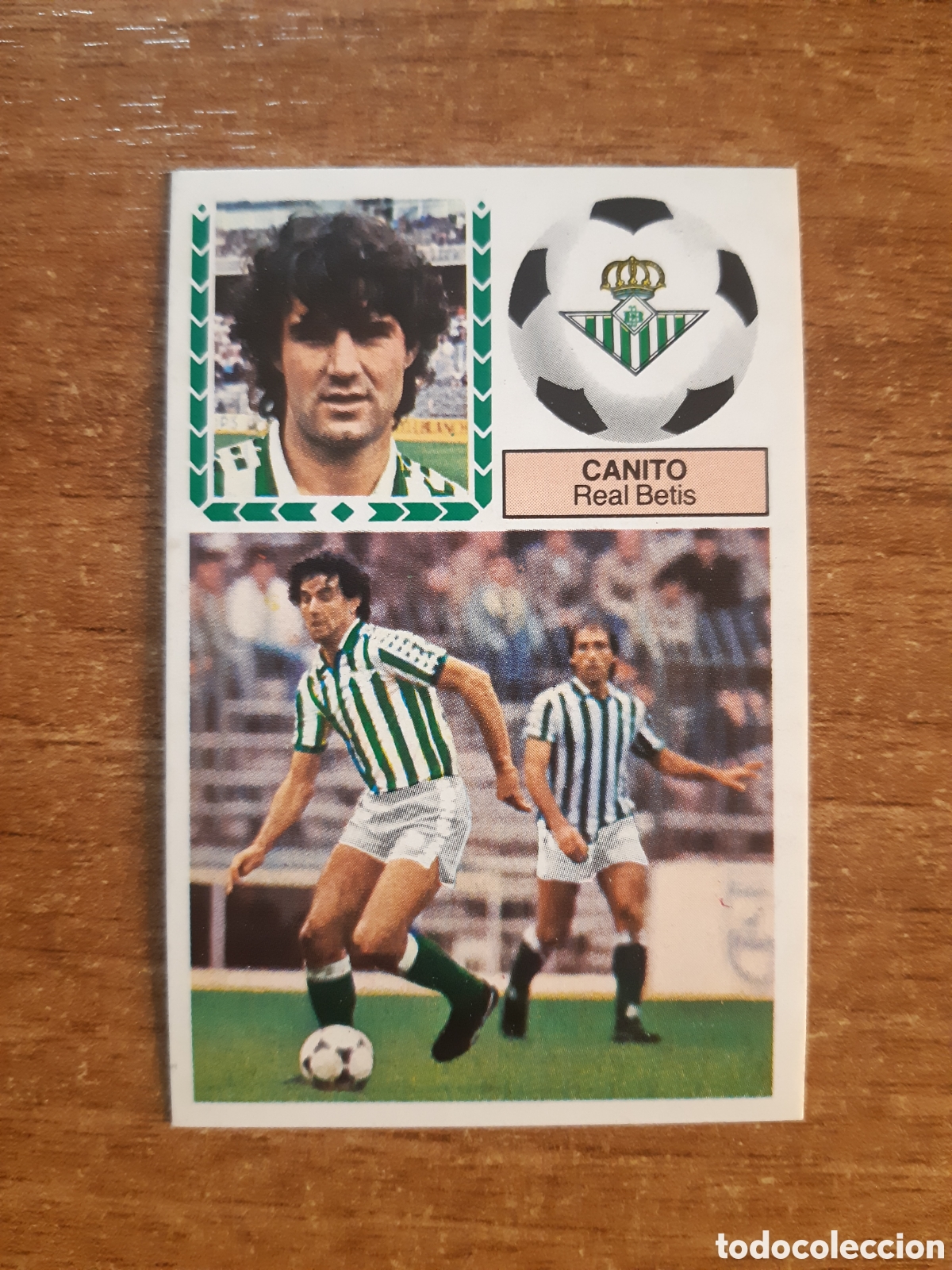 Cromos de F&uacute;tbol: Canito (Betis) Liga 83-84 ESTE. Nunca pegado, sin pegar
