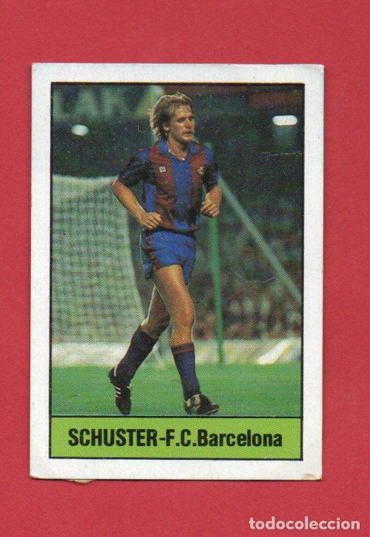 Cromos de F&uacute;tbol: LISEL 85 86 SCHUSTER N&ordm; 68 DEL FC BARCELONA DESPEGADO LISEL 1985 1986