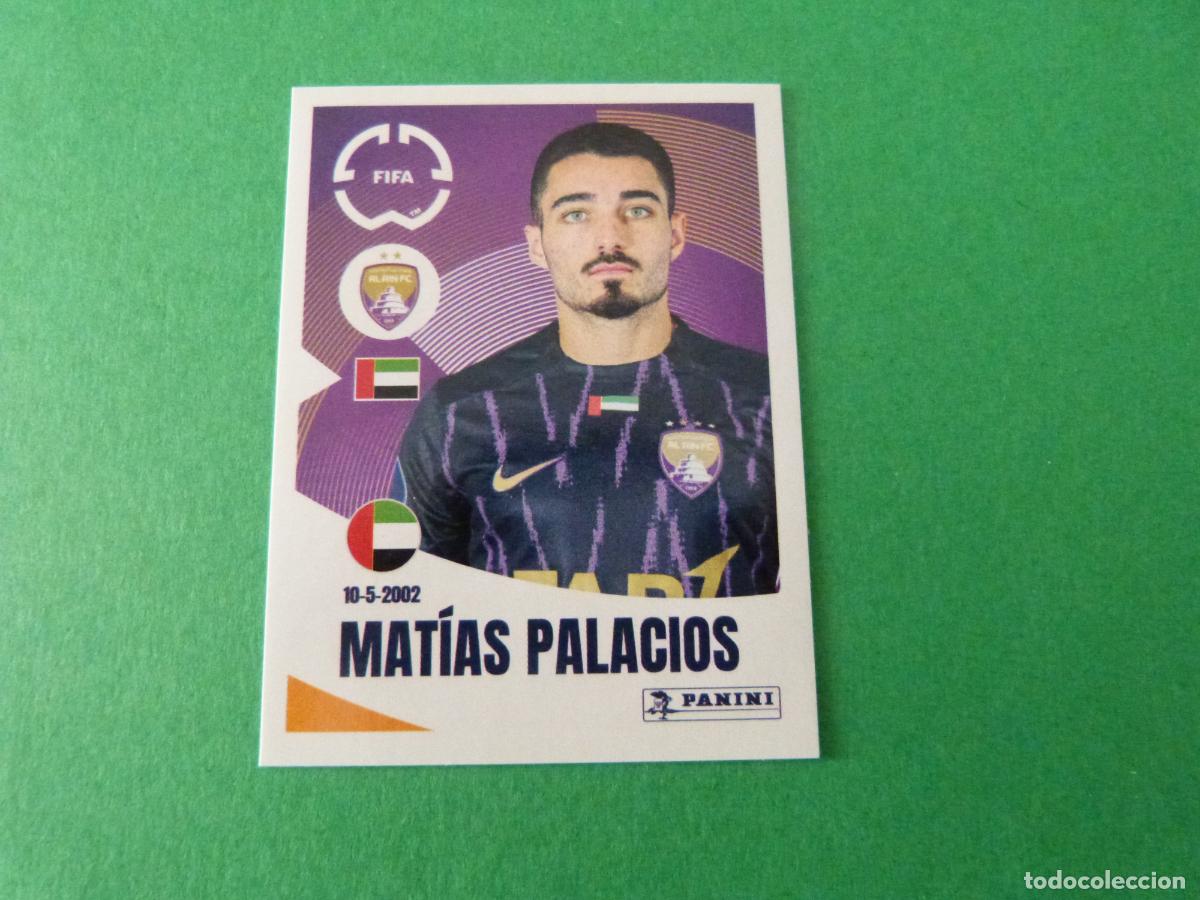 Cromos de F&uacute;tbol: CROMO FUTBOL MATIAS PALACIOS AL AIN F.C. SIN PEGAR N&ordm; 455 CLUB WORLD CUP 2025 PANINI