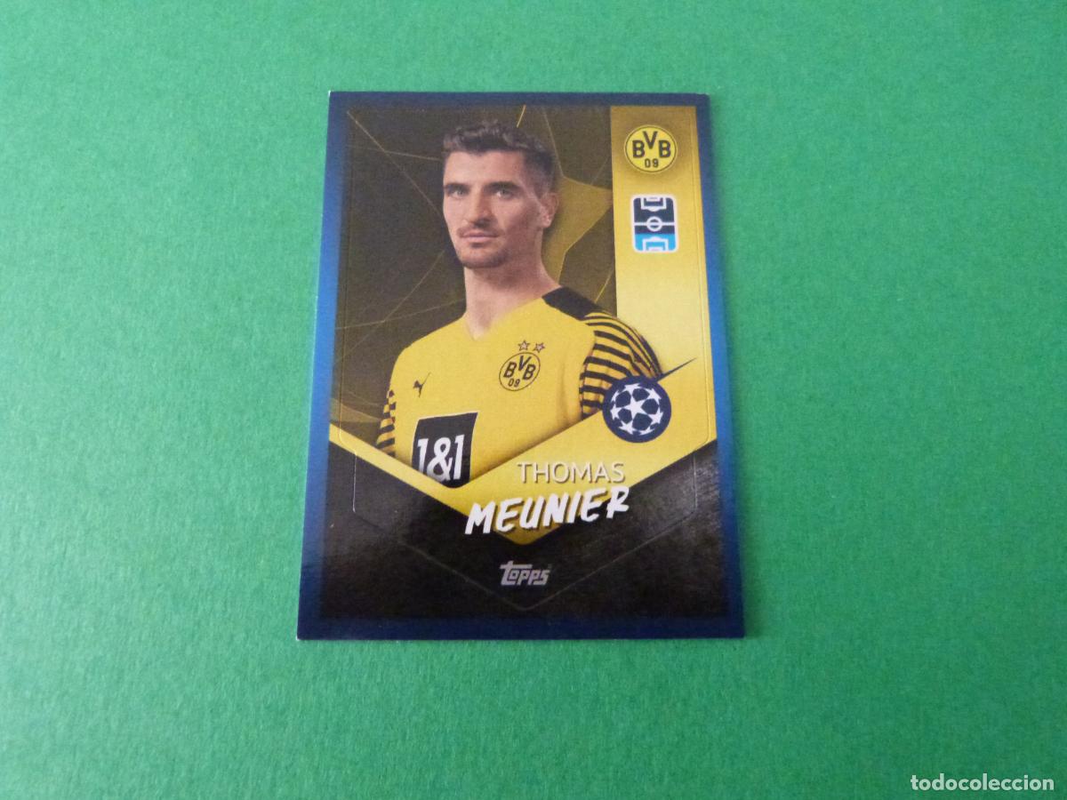 Football Stickers: CROMO FUTBOL MEUNIER BORUSSIA DORTMUND SIN PEGAR N&ordm; 237 CHAMPIONS LEAGUE 2021-2022/21-22 TOPPS