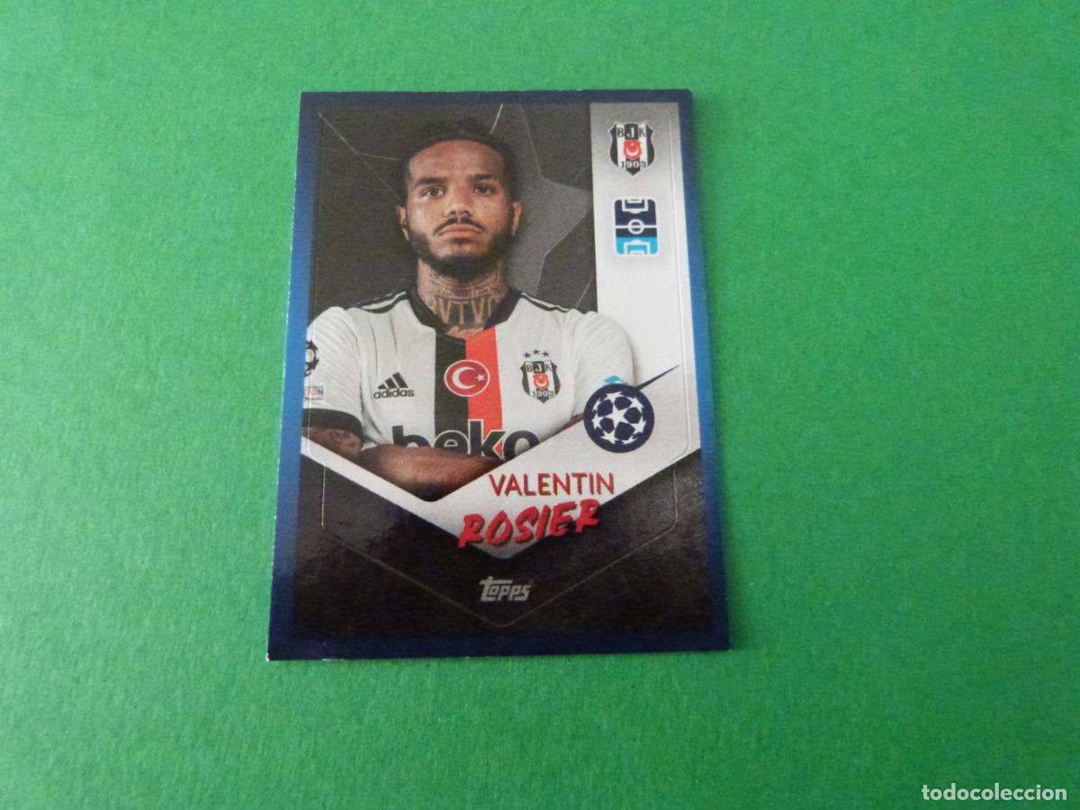 Football Stickers: CROMO FUTBOL ROSIER BESIKTAS J.K. SIN PEGAR N&ordm; 273 CHAMPIONS LEAGUE 2021-2022/21-22 TOPPS