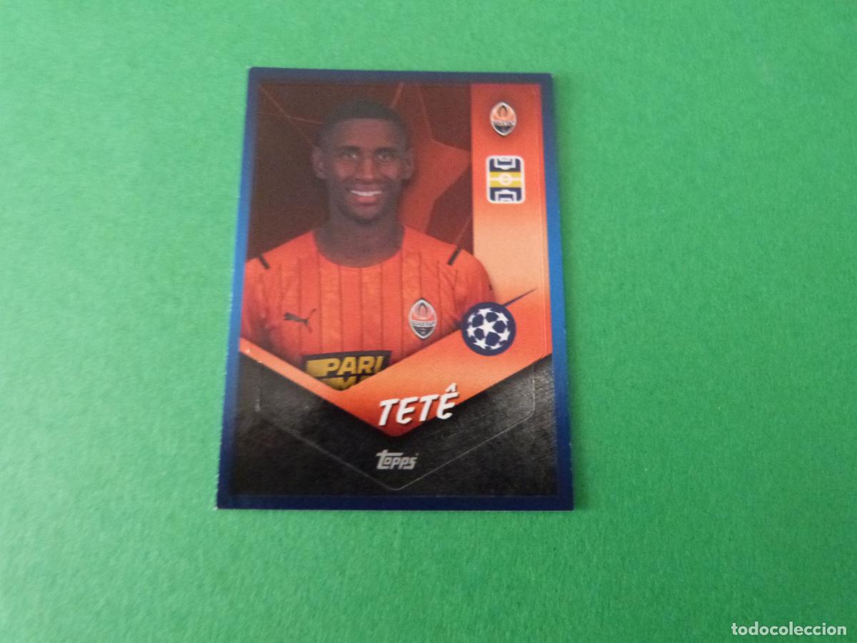 Cromos de Futebol: CROMO FUTBOL TETE SHAKHTAR DONETSK SIN PEGAR N&ordm; 334﻿ CHAMPIONS LEAGUE 2021-2022/21-22 TOPPS