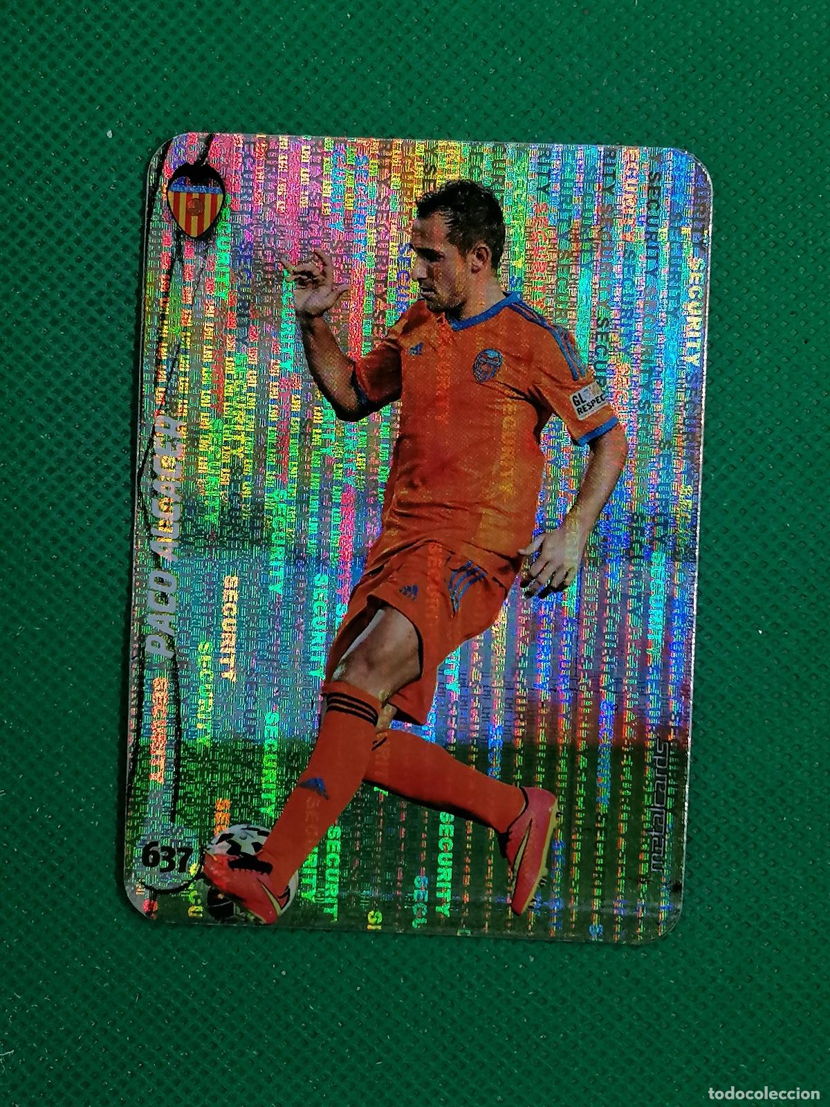 Cromos de F&uacute;tbol: 637 PACO ALCACER VALENCIA SECURITY METALCARDS ⚽ MUNDICROMO FICHAS DE LA LIGA 14 15 2024 2015 ⚽