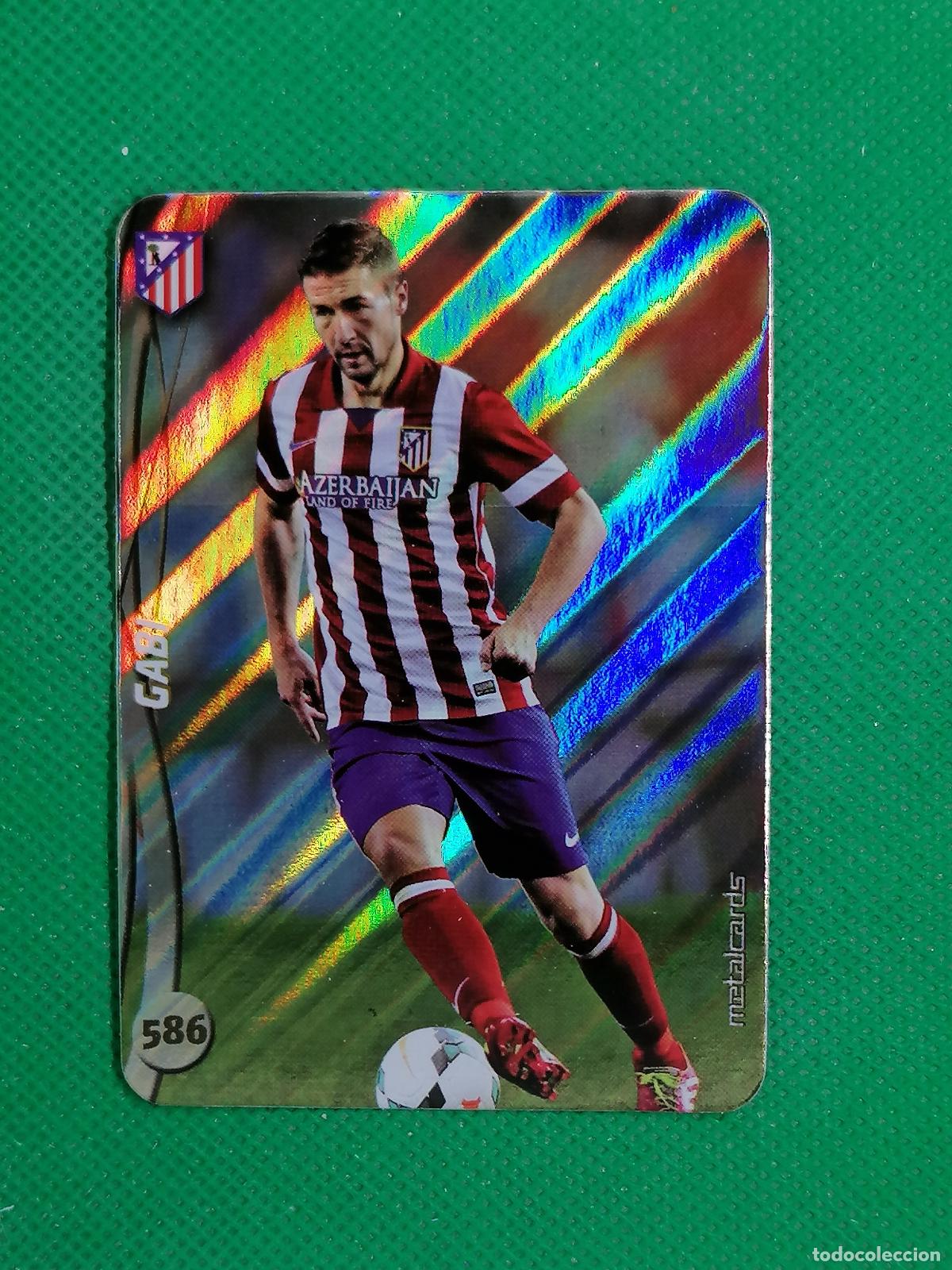 Cromos de F&uacute;tbol: 586 GABI ATLETICO DE MADRID RAYAS METALCARDS ⚽ MUNDICROMO FICHAS DE LA LIGA 14 15 2024 2015 ⚽