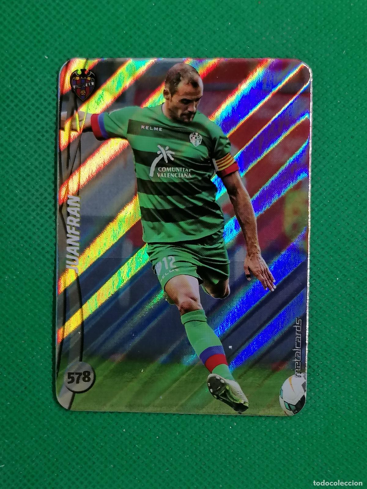Cromos de F&uacute;tbol: 578 JUANFRAN LEVANTE RAYAS METALCARDS ⚽ MUNDICROMO FICHAS DE LA LIGA 14 15 2024 2015 ⚽