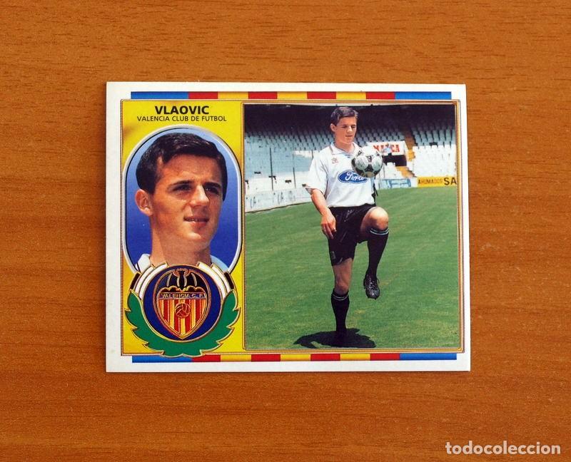 Cromos de F&uacute;tbol: Valencia - Vlaovic - Fichaje n&ordm; 11 - Ediciones Este Liga 1996-1997, 96-97 - Nunca Pegado