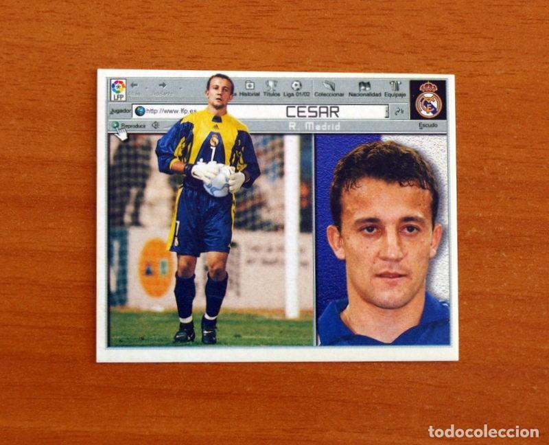 Figurine di Calcio: Real Madrid - C&eacute;sar - Ediciones Este Liga 2001-2002, 01-02 - Nunca Pegado