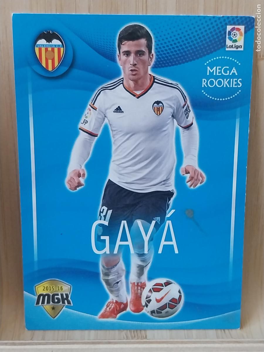 Cromos de F&uacute;tbol: GAYA ROOKIE VALENCIA MGK MEGA KRACKS 2015 15 16 CROMO 513 PANINI ORIGINAL *-