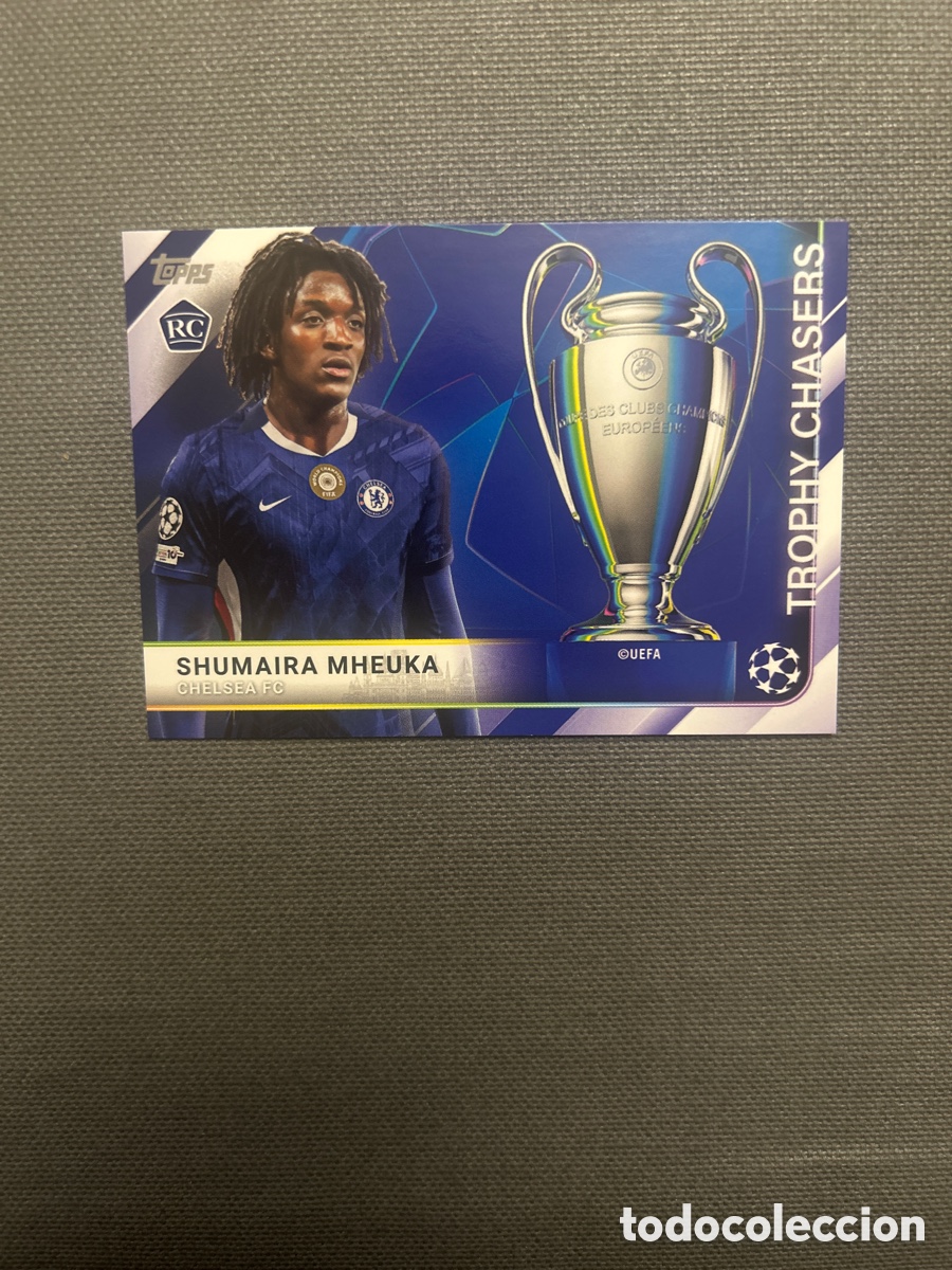 Cromos de F&uacute;tbol: Shumaira Mheuka TC-20 Chelsea Trophy Chasers UCC Flagship Edition Topps 2025/26