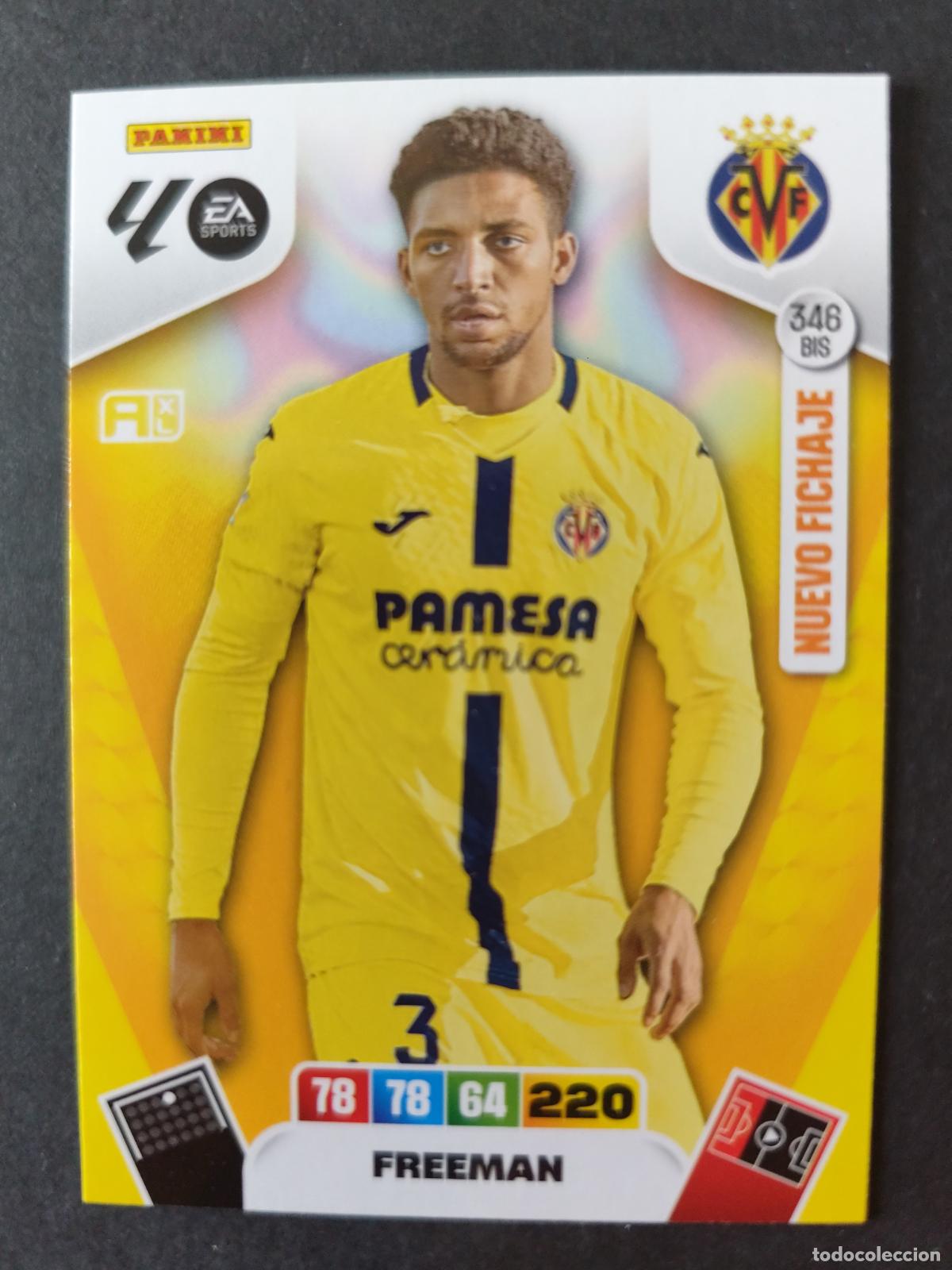 Cromos de F&uacute;tbol: 346 BIS FREEMAN VILLARREAL NUEVO FICHAJE ACTUALIZACI&Oacute;N ADRENALYN 2025 2026 25 26 PEDIDO M&Iacute;NIMO 2&euro;