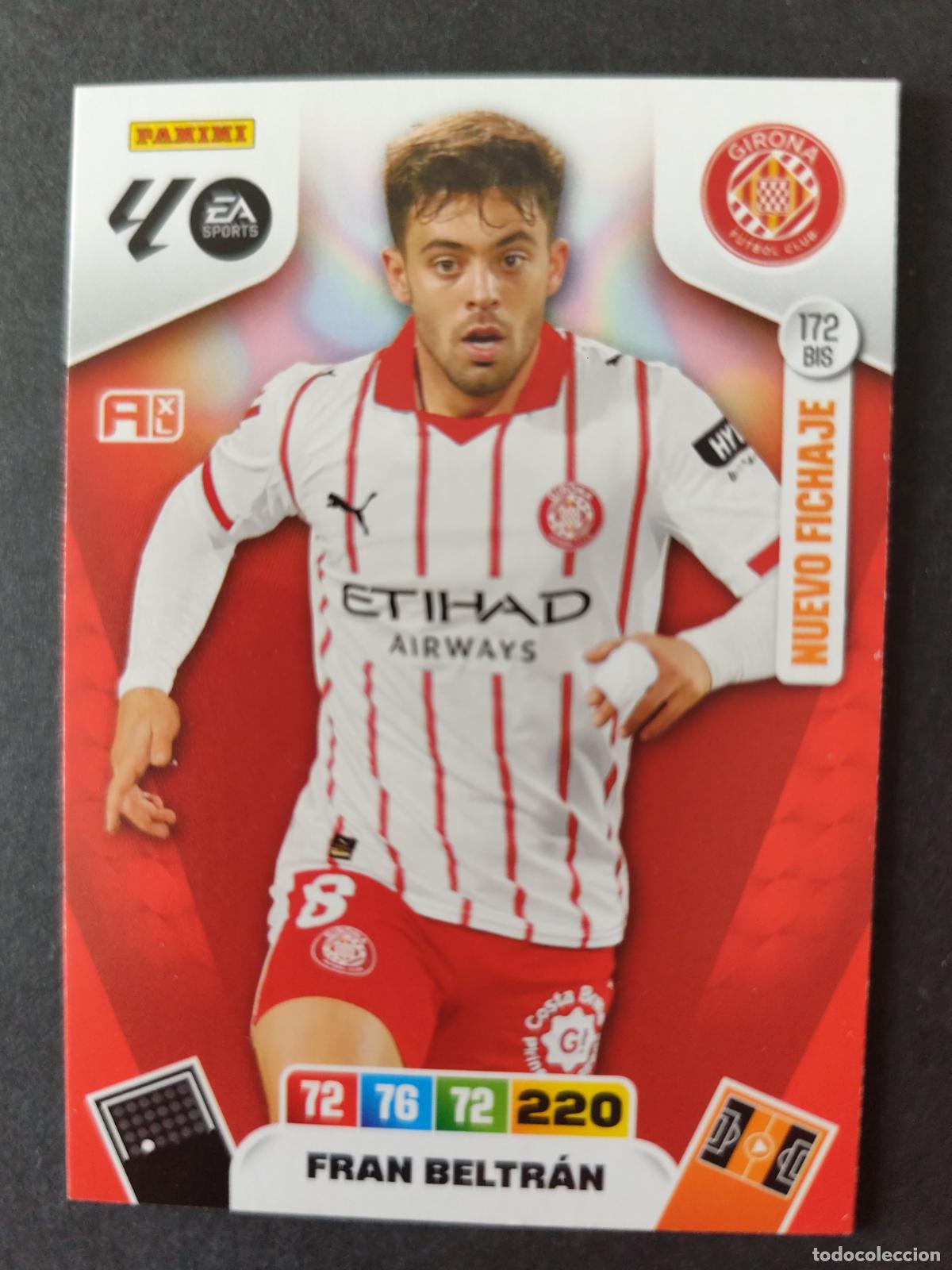 Cromos de F&uacute;tbol: 172 BIS FRAN BELTR&Aacute;N GIRONA NUEVO FICHAJE ACTUALIZACI&Oacute;N ADRENALYN 2025 2026 25 26 PEDIDO M&Iacute;NIMO 2&euro;