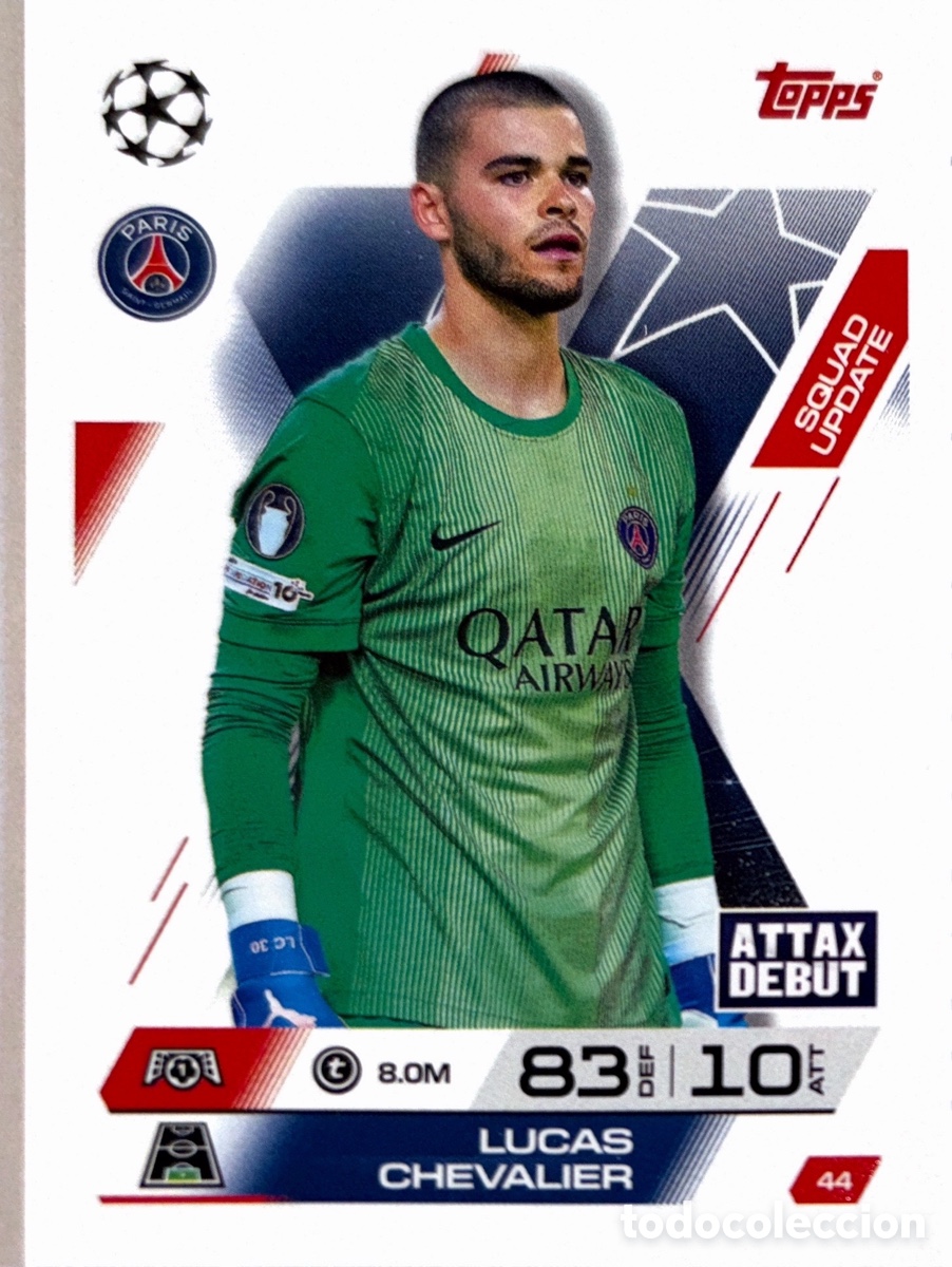 Cartes &agrave; collectionner de Football: 44. Lucas Chevalier -PSG- (MATCH ATTAX EXTRA CHAMPIONS LEAGUE 2025/26) TOPPS
