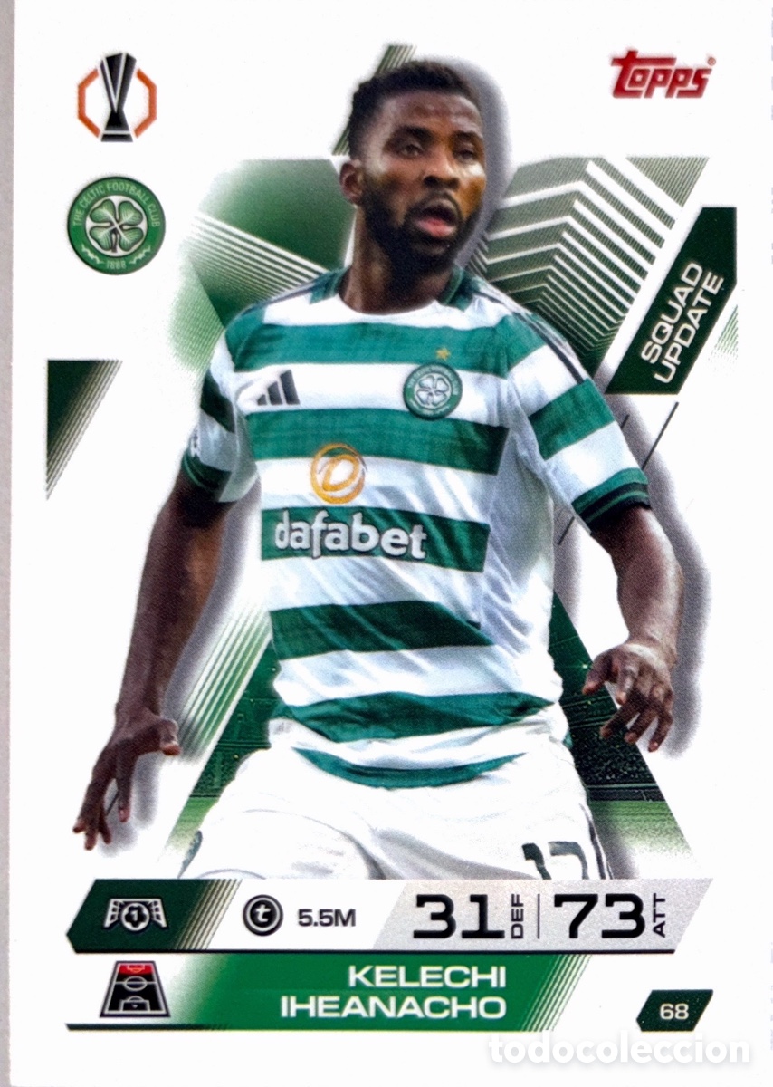 Cromos de F&uacute;tbol: 68. Kelechi Iheanacho - Celtic Glasgow- (MATCH ATTAX EXTRA CHAMPIONS LEAGUE 2025/26) TOPPS