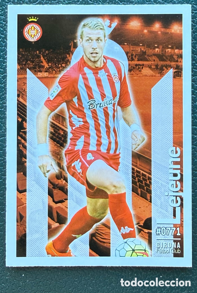 Fu&szlig;ball-Sticker: 771 LEJEUNE GIRONA FC FICHAS ALBUM MUNDICROMO 2015 2016 15 16