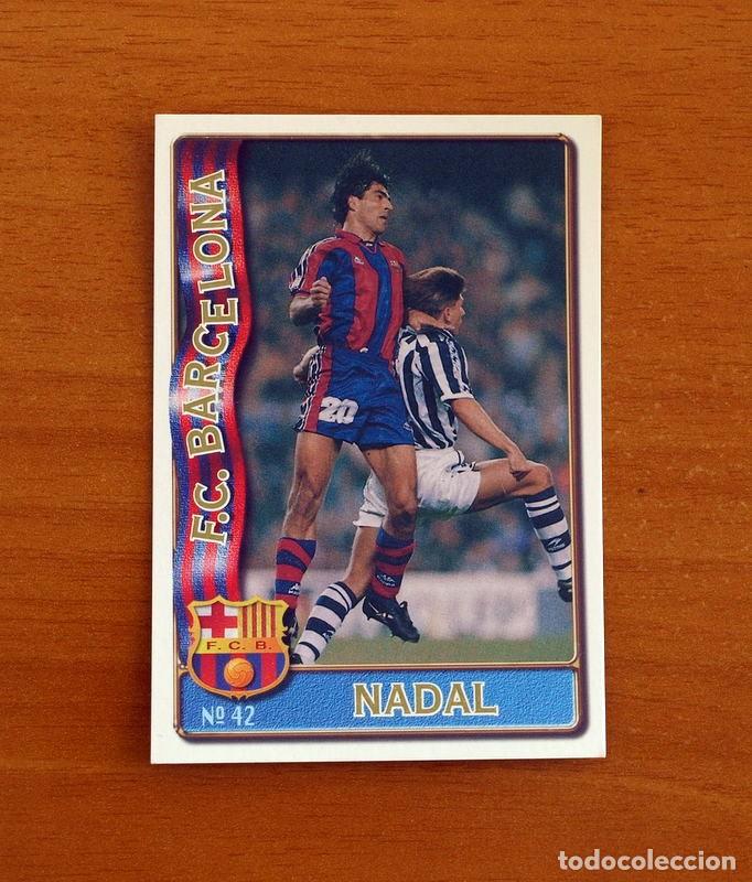 Cromos de F&uacute;tbol: Barcelona -N&ordm; 42 Nadal -Mundicromo Las Fichas de la Liga de F&uacute;tbol 1996-1997-96-97