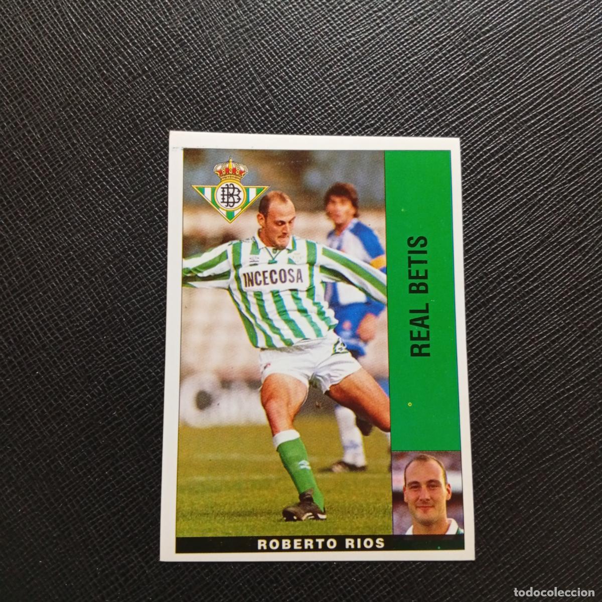 Cromos de F&uacute;tbol: ROBERTO RIOS REAL BETIS PANINI 1995 1996 CROMO FUTBOL LIGA 95 96 - SIN PEGAR - A168 PG136