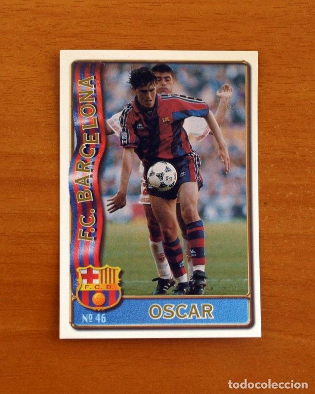 Cromos de F&uacute;tbol: Barcelona -N&ordm; 46 &Oacute;scar -Mundicromo Las Fichas de la Liga de F&uacute;tbol 1996-1997-96-97