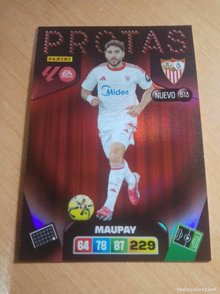 Cromos de F&uacute;tbol: 513 MAUPAY NUEVO PROTAS DEL SEVILLA 25 26 ADRENALYN XL 2025 2026