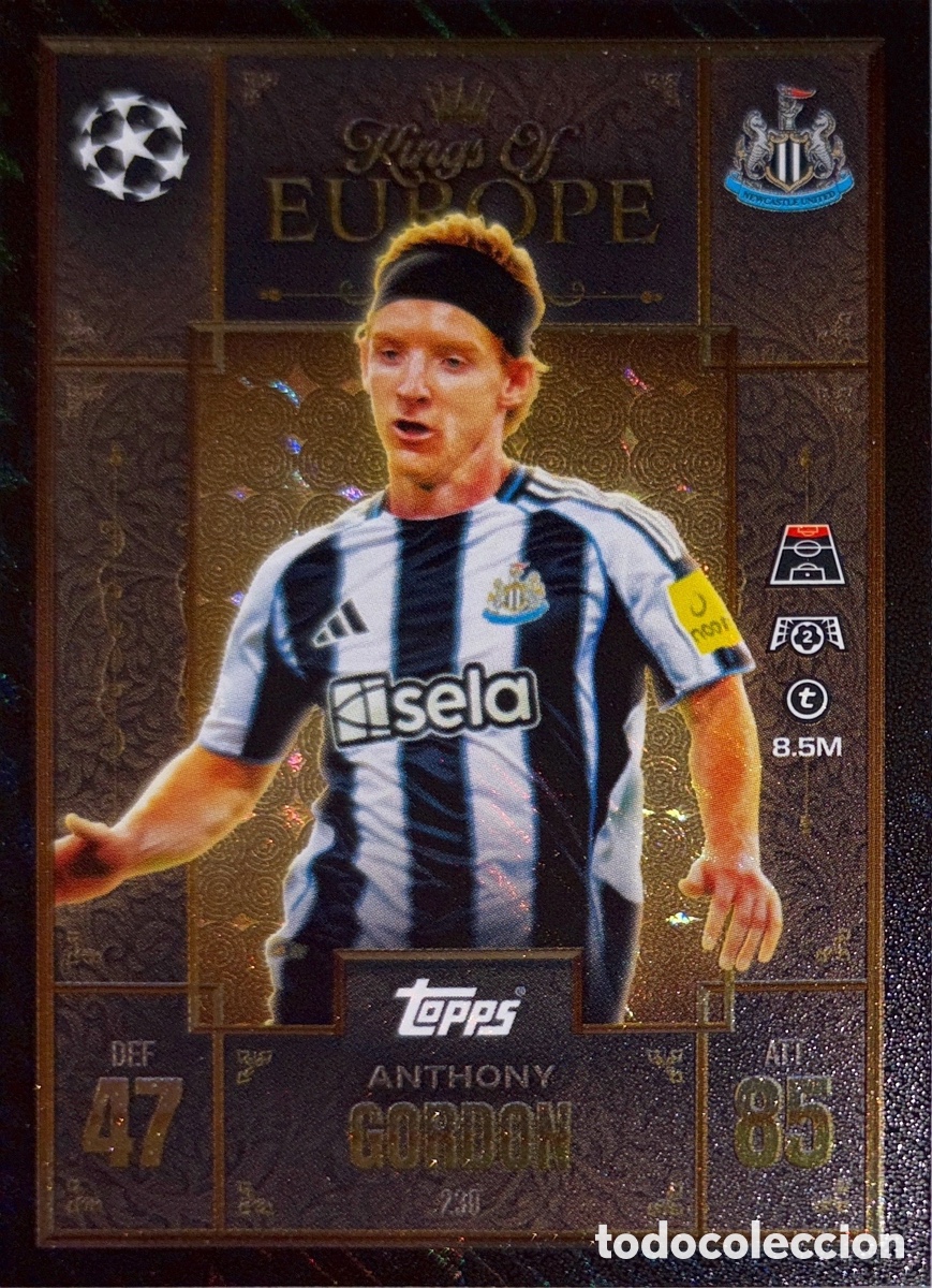 Cartes &agrave; collectionner de Football: 230. Anthony Gordon - Newcastle - (Kings of Europe) MATCH ATTAX EXTRA CHAMPIONS LEAGUE 2025/26