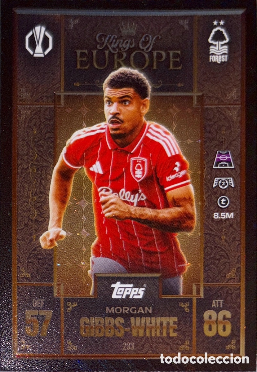 Football Stickers: 233. Morgan Gibbs-White - Nottingham (Kings of Europe) MATCH ATTAX EXTRA CHAMPIONS LEAGUE 2025/26