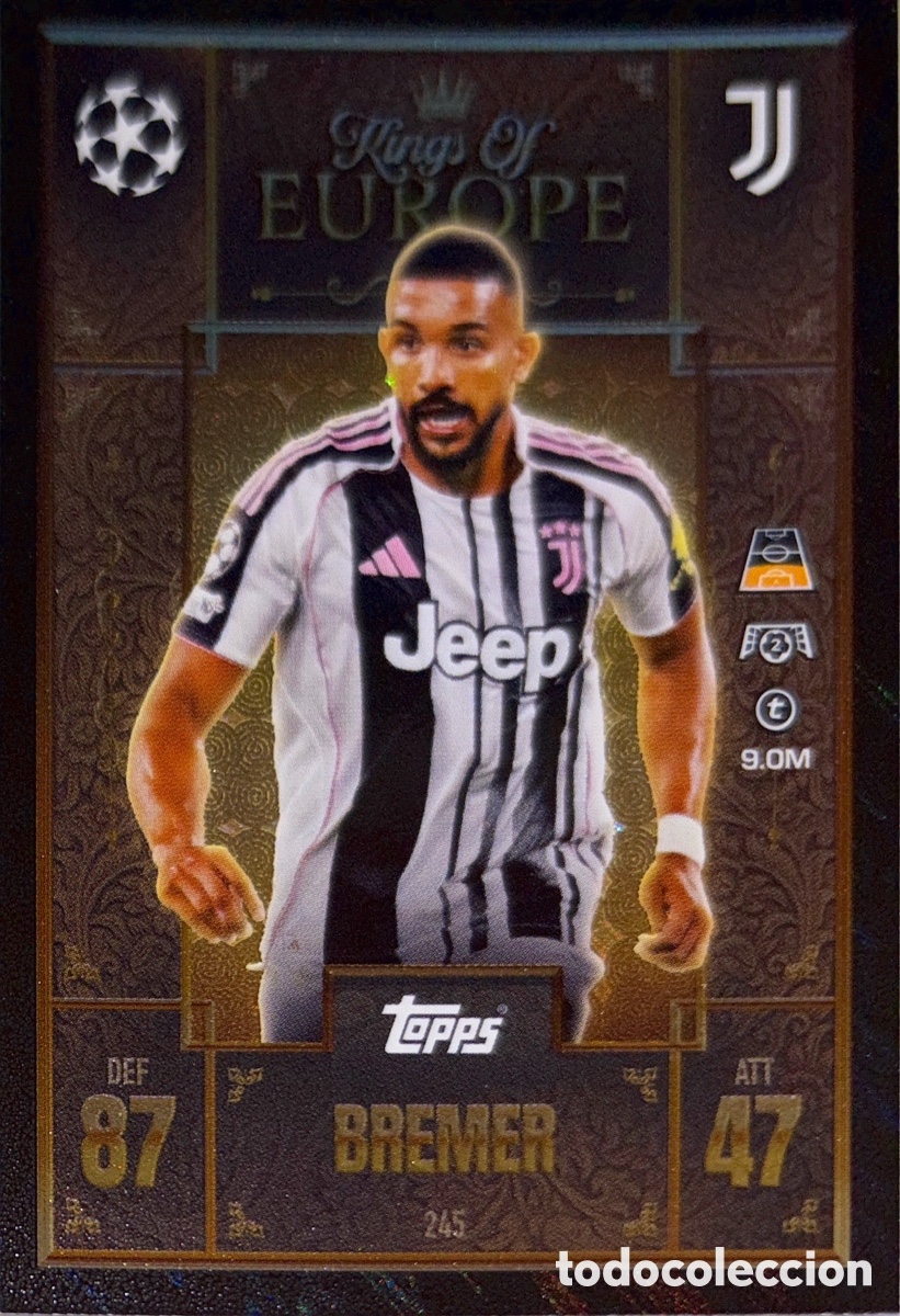 Football Stickers: 245. Bremer - Juventus - (Kings of Europe) MATCH ATTAX EXTRA CHAMPIONS LEAGUE 2025/26