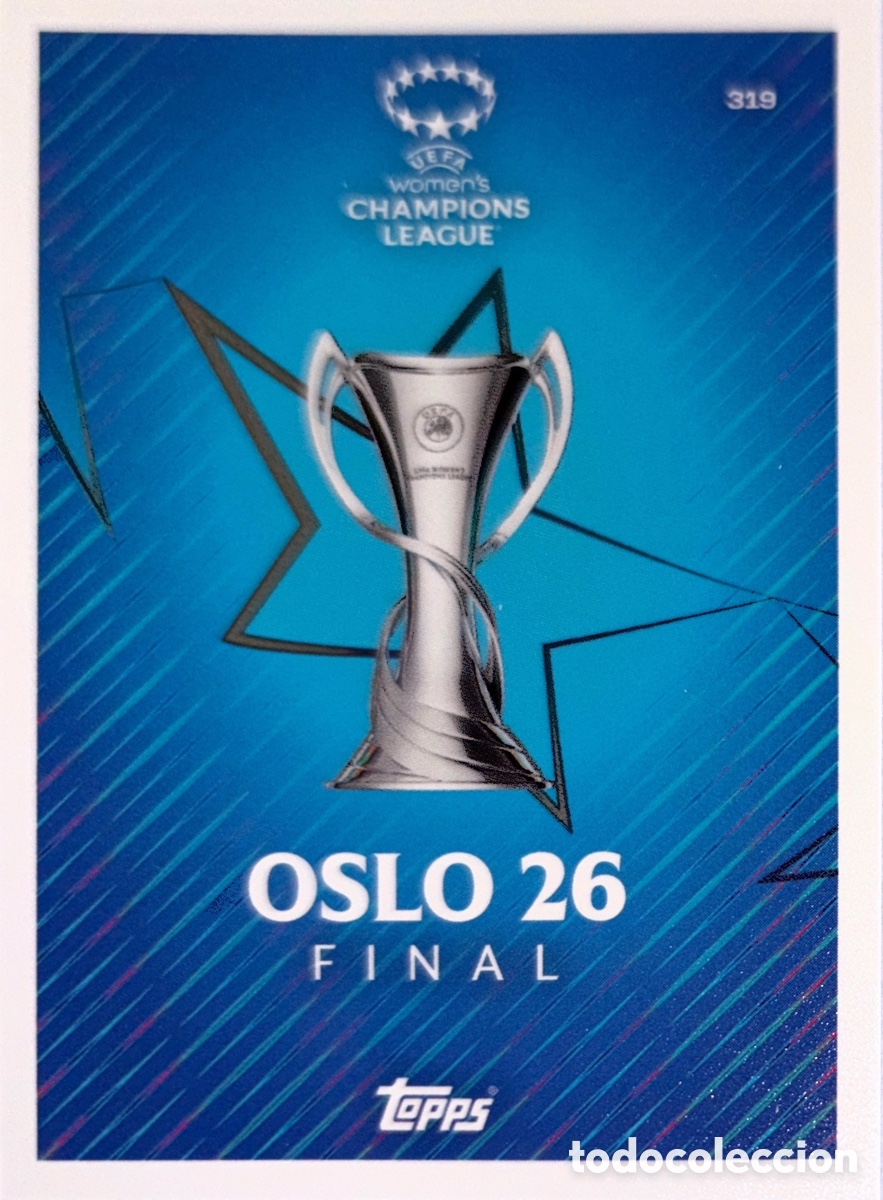 Cromos de F&uacute;tbol: 319. UEFA Women's Champions League - Oslo 26 MATCH ATTAX EXTRA CHAMPIONS LEAGUE 2025/26 (TOPPS)