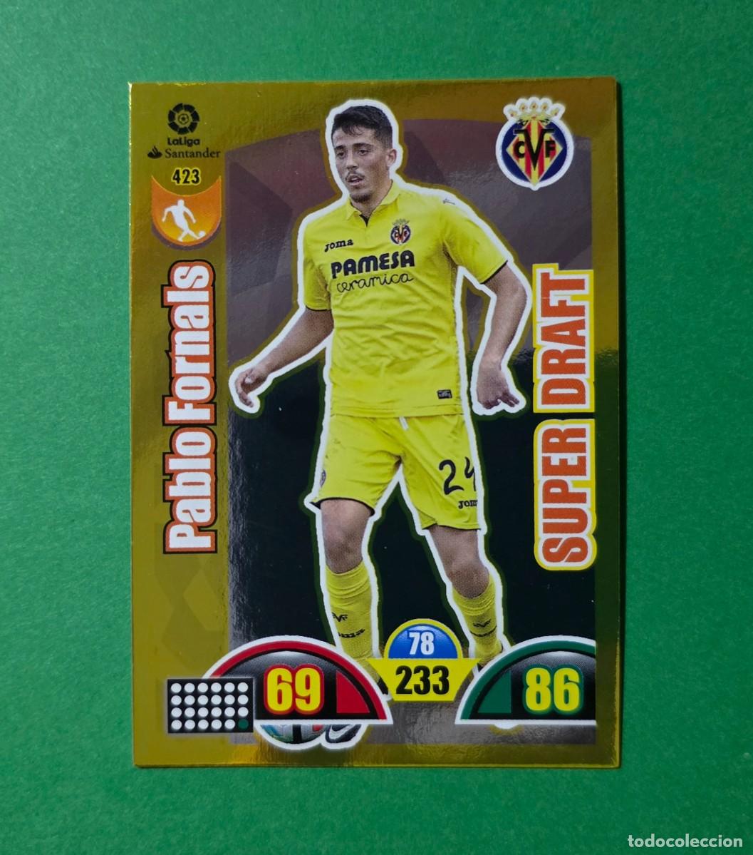 Cromos de F&uacute;tbol: 423 PABLO FORNALS (S&Uacute;PER DRAFT) - VILLARREAL - ADRENALYN XL 2017-18 - 17/18