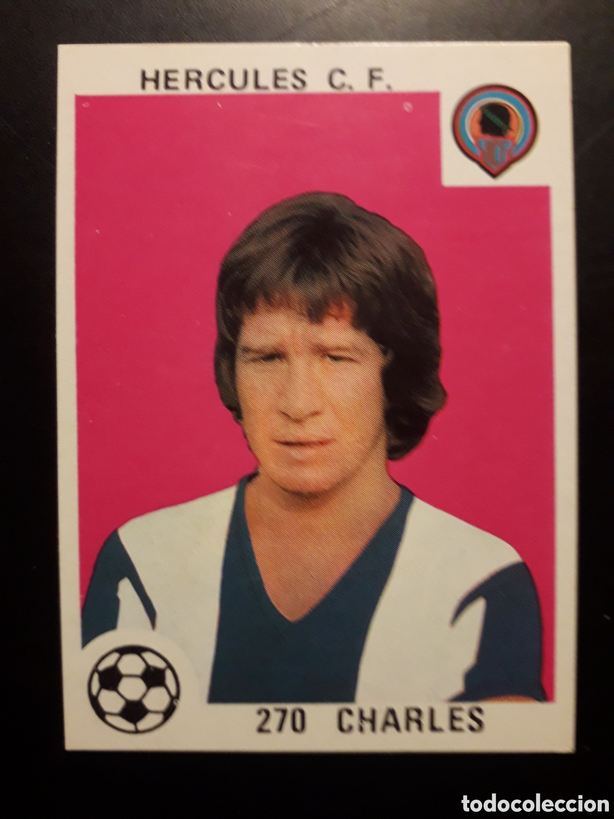 Cromos de F&uacute;tbol: CHARLES H&Eacute;RCULES N&deg; 270 SIN PEGAR ED MAGA 1978-1979 78-79 PEDIDO M&Iacute;NIMO 3&euro;