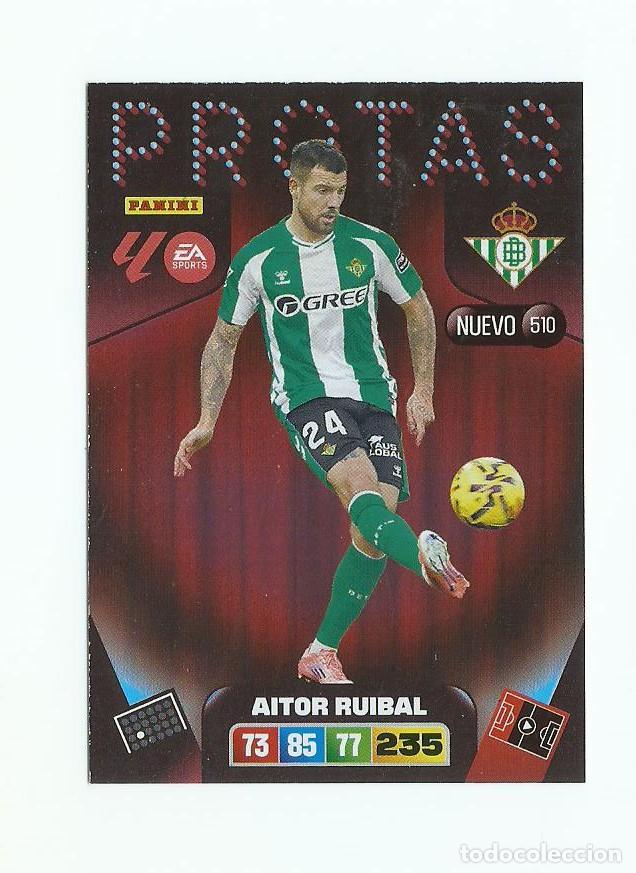 Cromos de F&uacute;tbol: ADRENALYN 2025/2026 510 RUIBAL BETIS &rdquo;&rdquo;NUEVO PROTOS &rdquo;&rdquo; , NUEVO PERFECTO