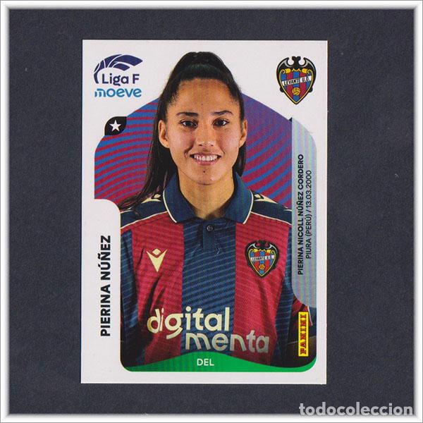 Cromos de F&uacute;tbol: LIGA FEMENINA F MOEVE 2025 2026 25 26 PANINI PIERINA NU&Ntilde;EZ 240 LEVANTE COLECCI&Oacute;N ALBUM