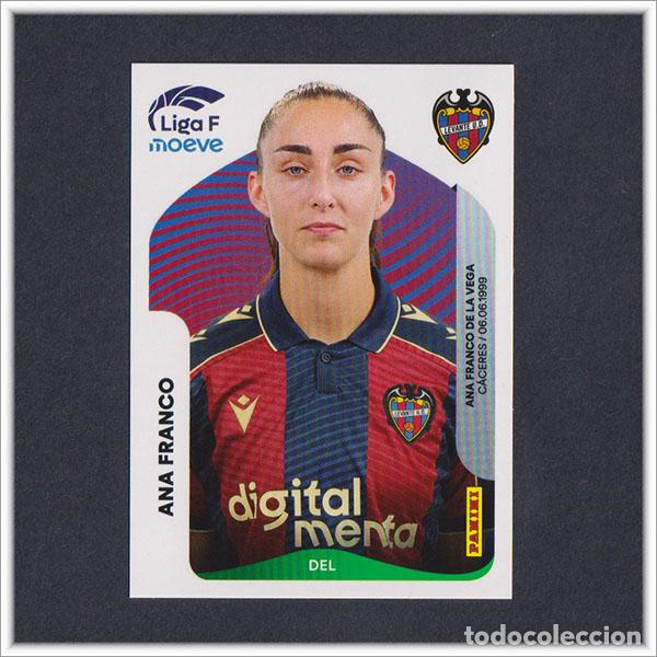 Cromos de F&uacute;tbol: LIGA FEMENINA F MOEVE 2025 2026 25 26 PANINI ANA FRANCO 238 LEVANTE COLECCI&Oacute;N ALBUM