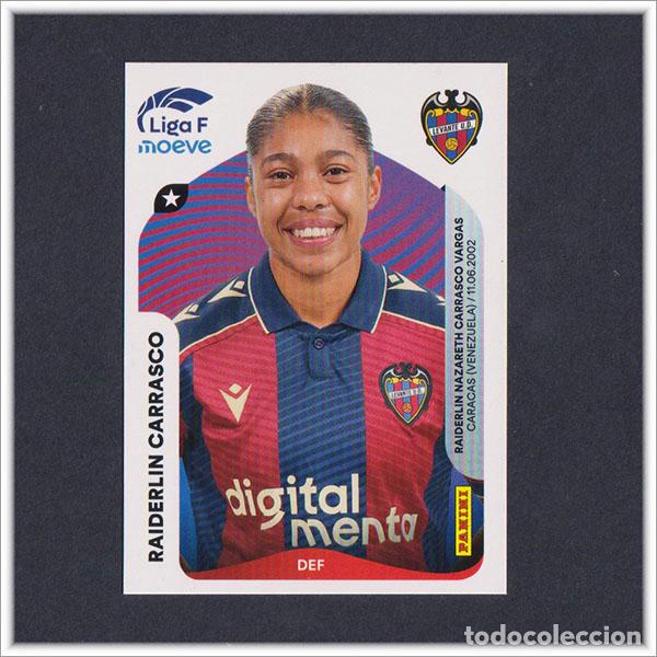 Cromos de F&uacute;tbol: LIGA FEMENINA F MOEVE 2025 2026 25 26 PANINI RAIDERLIN CARRASCO 232 LEVANTE COLECCI&Oacute;N ALBUM