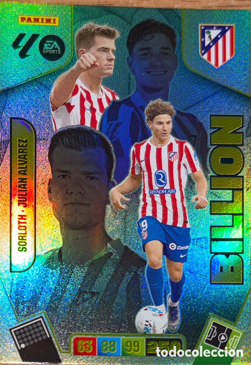 Cromos de F&uacute;tbol: SORLOTH - JULIAN ALVAREZ -EDICION LIMITADA BILLION- (ATL. MADRID) ADRENALYN XL LIGA 2025/26 (PANINI)