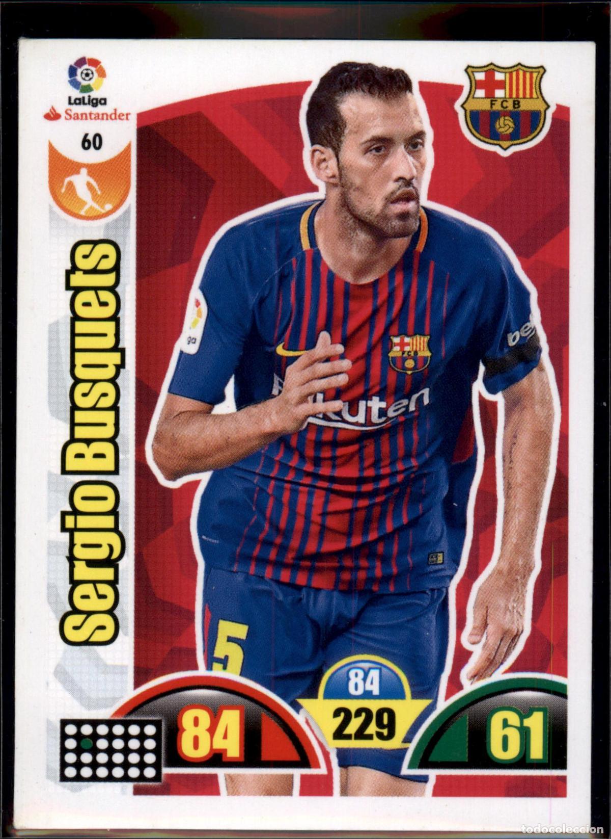 Cromos de F&uacute;tbol: Sergio Busquets N&ordm; 60 Bar&ccedil;a (Barcelona) LaLiga Santander Adrenalyn XL 2017 2018 Panini 17 18