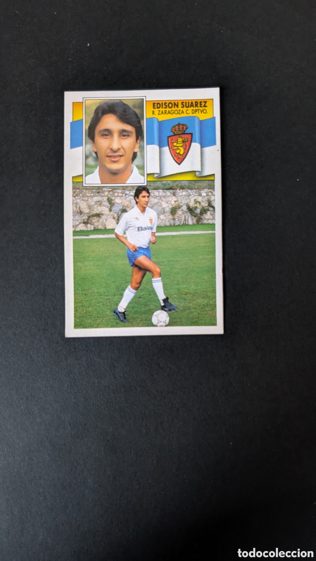 Cartes &agrave; collectionner de Football: L1 EDISON SUAREZ ZARAGOZA FICHAJE 31 LIGA ESTE 1990/91 90 91 DESPEGADO