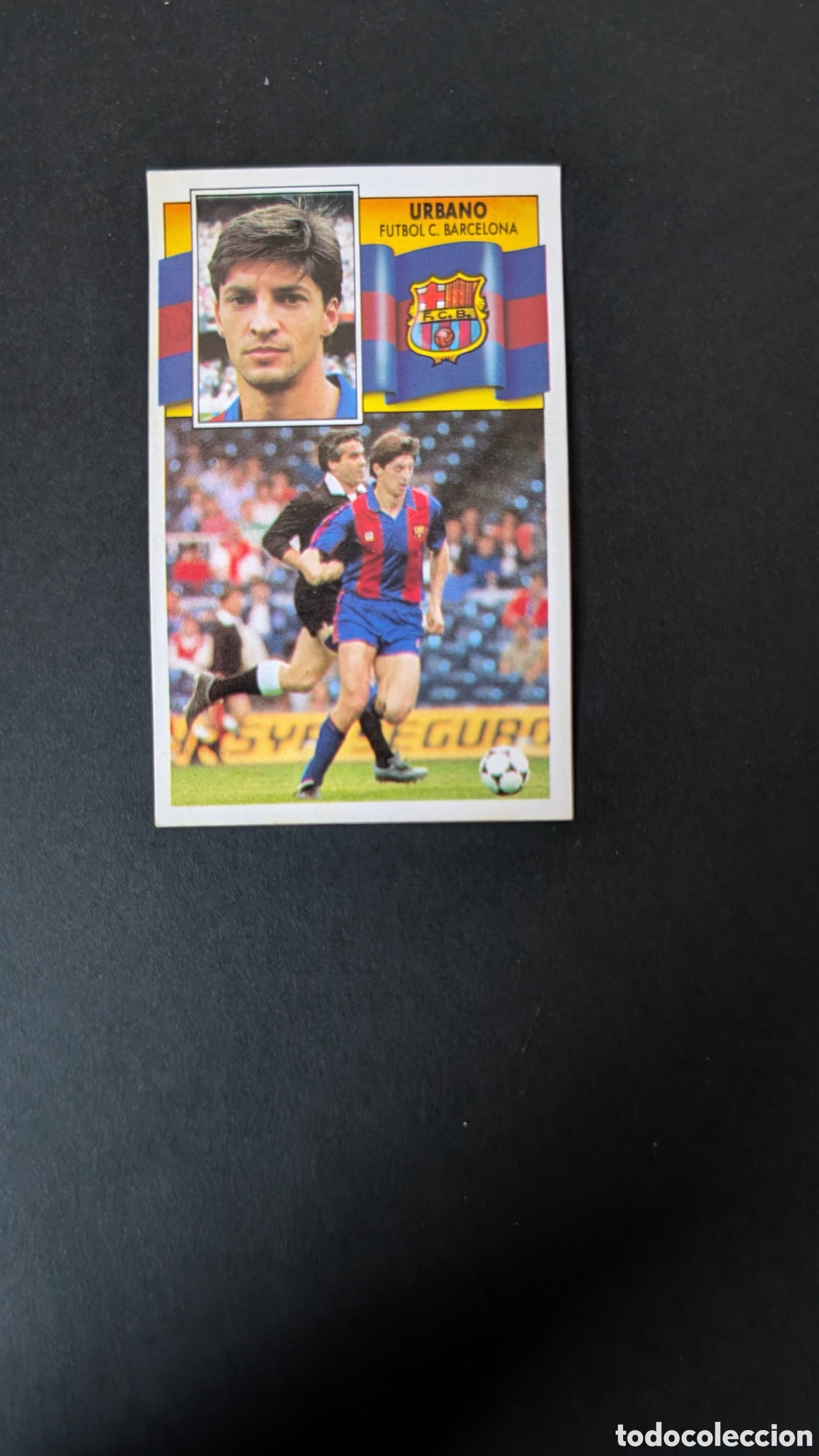 Figurine di Calcio: L1 URBANO BARCELONA COLOCA LIGA ESTE 1990/91 90 91 DESPEGADO