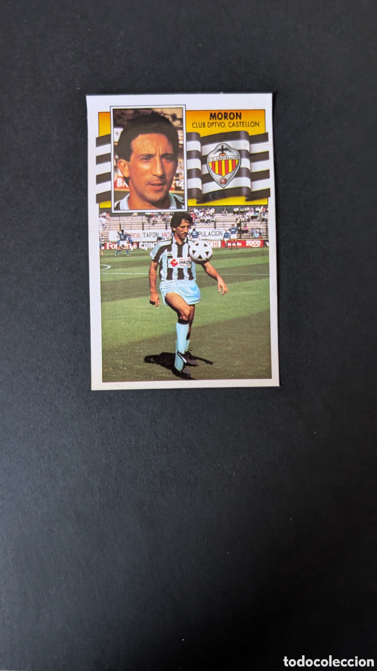 Figurine di Calcio: L1 MORON CASTELLON COLOCA LIGA ESTE 1990/91 90 91 DESPEGADO