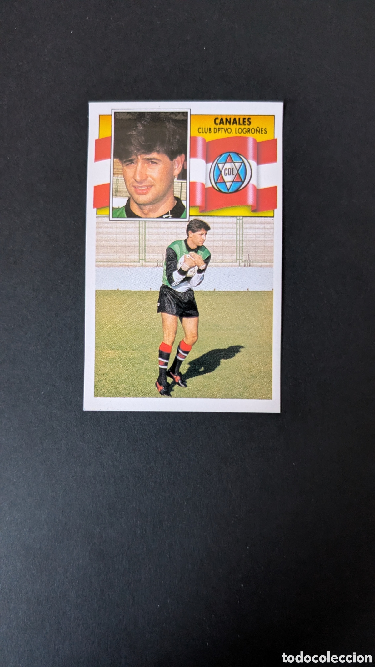 Cromos de Futebol: L1 CANALES LOGRO&Ntilde;ES BAJA LIGA ESTE 1990/91 90 91 DESPEGADO LEVE