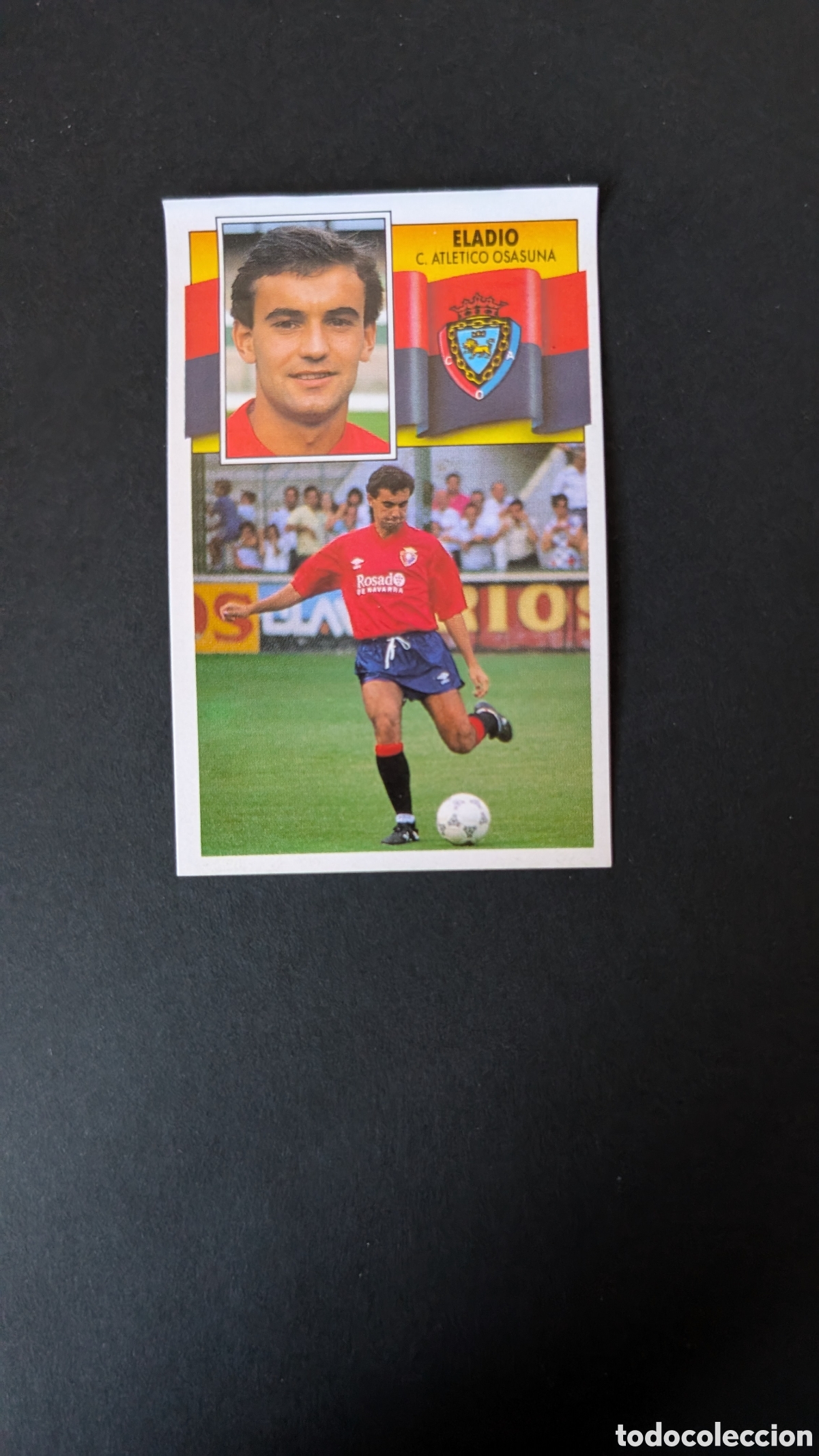 Figurine di Calcio: L1 ELADIO OSASUNA BAJA LIGA ESTE 1990/91 90 91 DESPEGADO