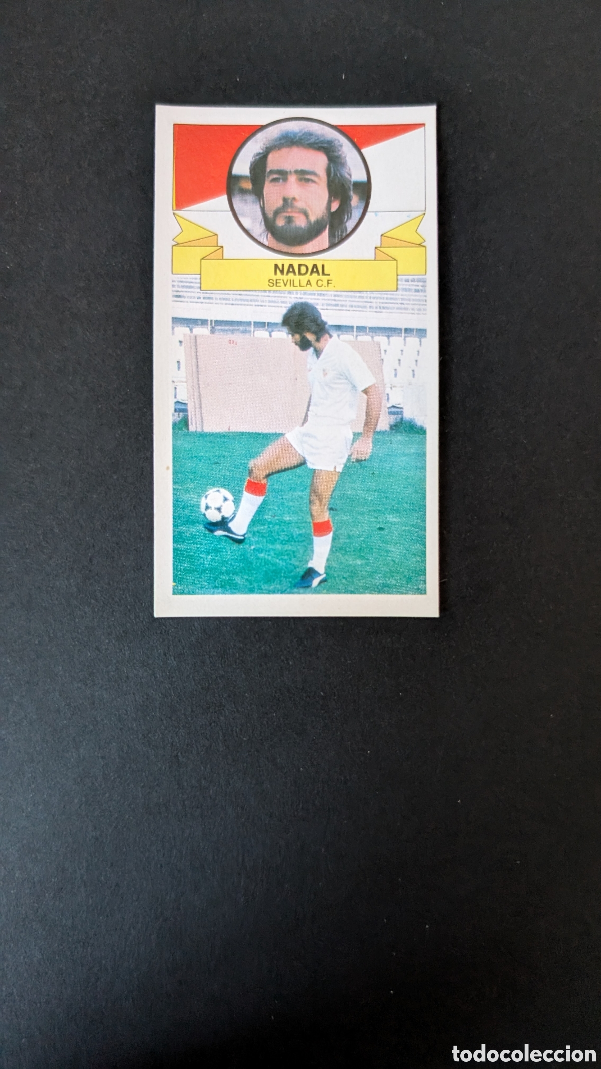 Figurine di Calcio: NADAL SEVILLA COLOCA LIGA ESTE 1985/86 85 86 DESPEGADO