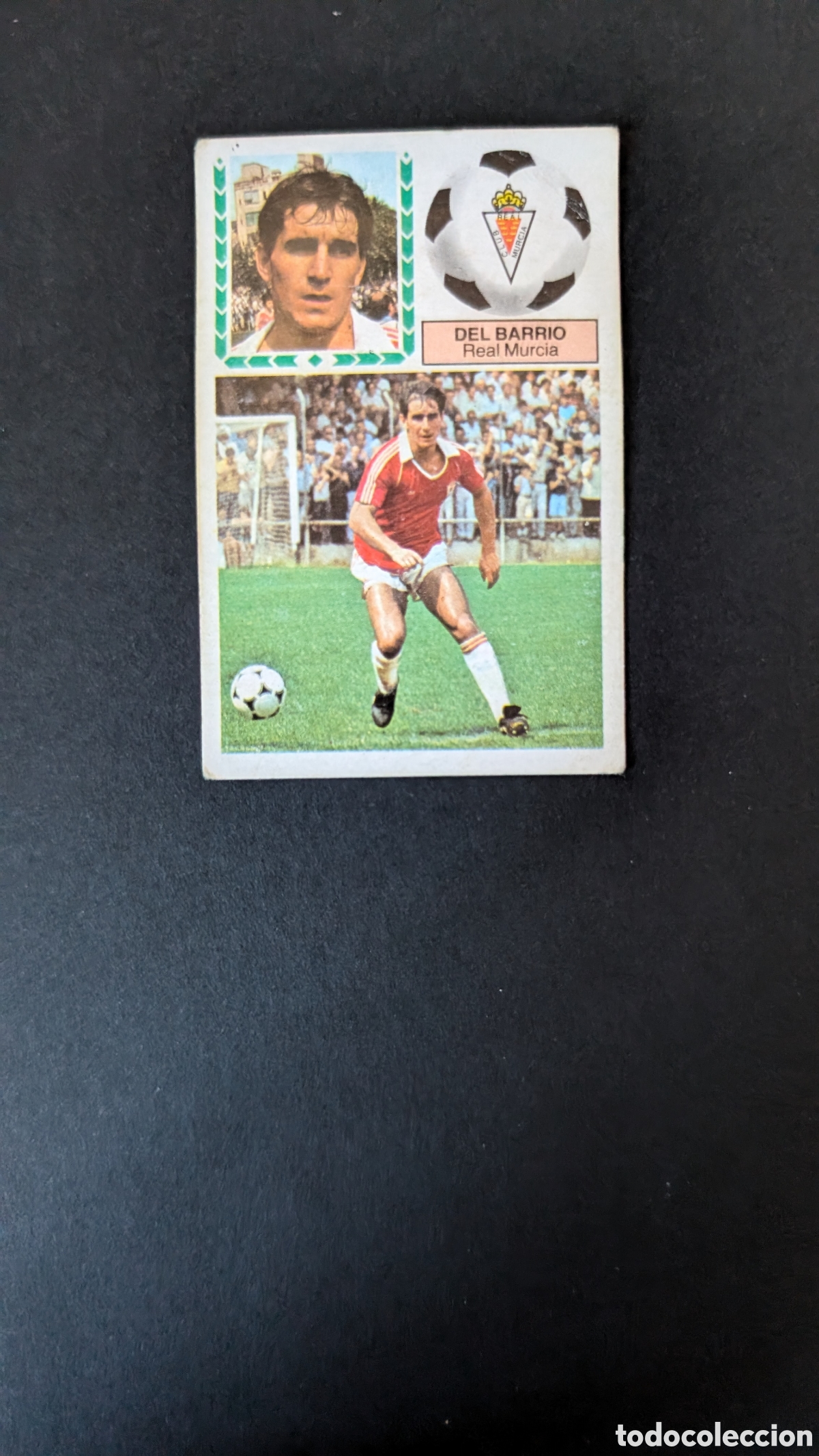 Figurine di Calcio: DEL BARRIO MURCIA VERSION LIGA ESTE 1983/84 83 84 DESPEGADO