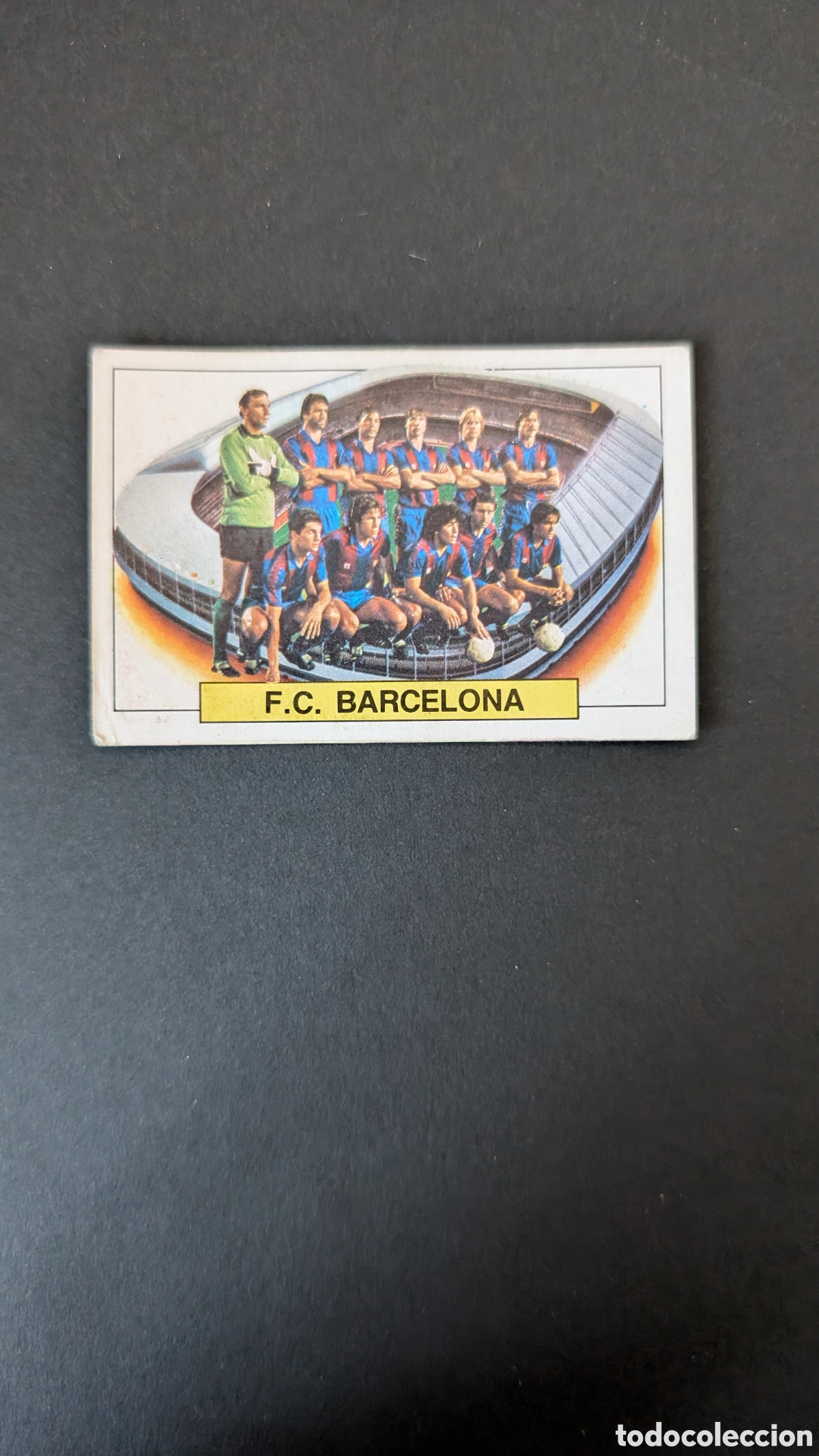 Figurine di Calcio: ALINEACION BARCELONA CON MARADONA LIGA ESTE 1983/84 83 84 DESPEGADO