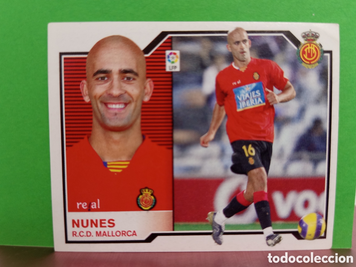 Figurine di Calcio: ❇️ CROMO ⚽ NUNES MALLORCA 07 08 2007 2008 LIGA ESTE SIN PEGAR ❇️