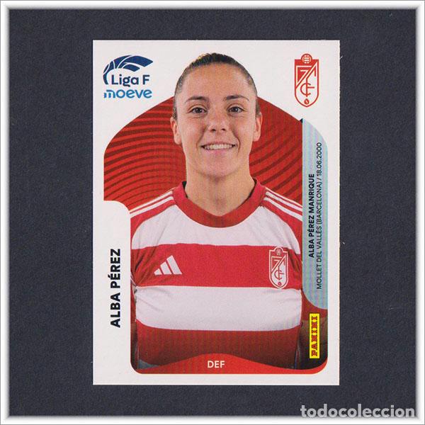Cromos de F&uacute;tbol: LIGA FEMENINA F MOEVE 2025 2026 25 26 PANINI ALBA PEREZ 209 GRANADA COLECCI&Oacute;N ALBUM