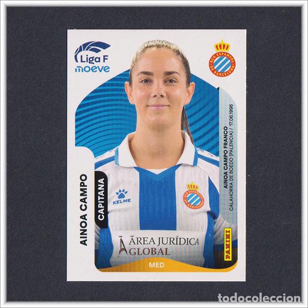 Cromos de F&uacute;tbol: LIGA FEMENINA F MOEVE 2025 2026 25 26 PANINI AINOA CAMPO 193 ESPANYOL COLECCI&Oacute;N ALBUM