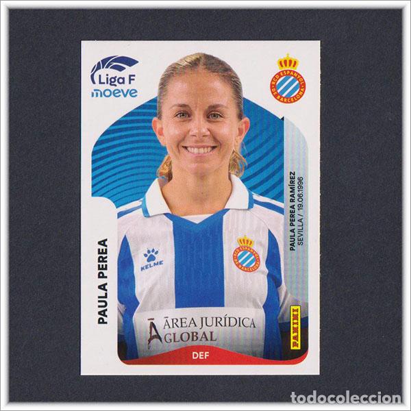 Cromos de F&uacute;tbol: LIGA FEMENINA F MOEVE 2025 2026 25 26 PANINI PAULA PEREA 192 ESPANYOL COLECCI&Oacute;N ALBUM