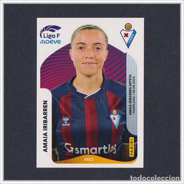 Cromos de F&uacute;tbol: LIGA FEMENINA F MOEVE 2025 2026 25 26 PANINI AMAIA IRIBARREN 175 EIBAR COLECCI&Oacute;N ALBUM