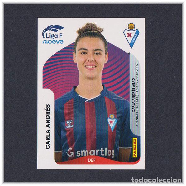 Cromos de F&uacute;tbol: LIGA FEMENINA F MOEVE 2025 2026 25 26 PANINI CARLA ANDRES 171 EIBAR COLECCI&Oacute;N ALBUM